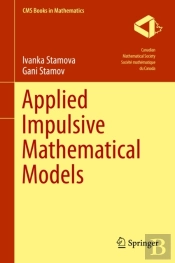 Applied Impulsive Mathematical Models
