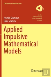 Applied Impulsive Mathematical Models