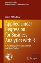 Applied Linear Regression For Business Analytics With R