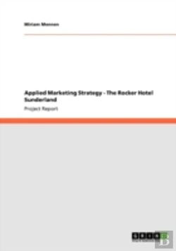 Bertrand.pt - Applied Marketing Strategy - The Rocker Hotel Sunderland