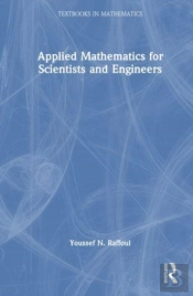 Applied Mathematics For Scientists And Engineers