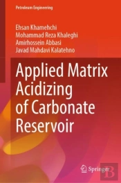 Applied Matrix Acidizing Of Carbonate Reservoir