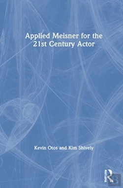 Bertrand.pt - Applied Meisner For The 21st-Century Actor