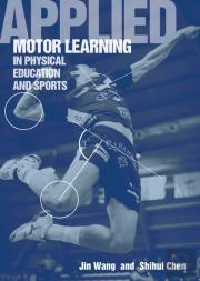 Applied Motor Learning In Physical Education And Sports