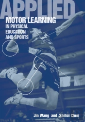 Applied Motor Learning In Physical Education And Sports