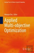 Applied Multi-Objective Optimization