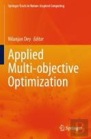 Applied Multi-Objective Optimization