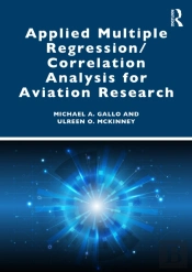 Applied Multiple Regression/Correlation Analysis For Aviation Research