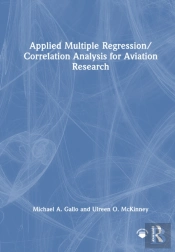 Applied Multiple Regression/Correlation Analysis For Aviation Research