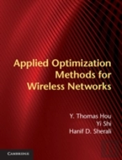 Applied Optimization Methods For Wireless Networks