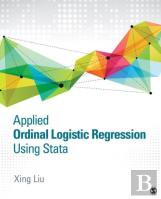 Applied Ordinal Logistic Regression Using Stata