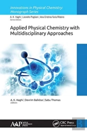 Applied Physical Chemistry With Multidisciplinary Approaches