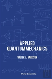 Applied Quantum Mechanics