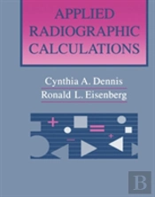 Applied Radiographic Calculations