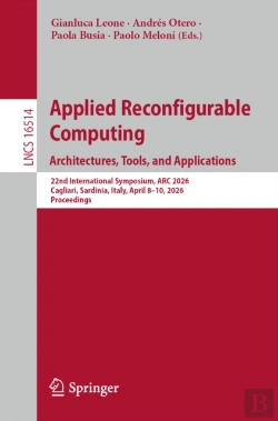 Bertrand.pt - Applied Reconfigurable Computing. Architectures, Tools, And Applications