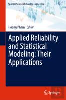Applied Reliability And Statistical Modeling: Their Applications