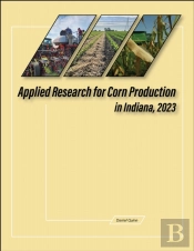Applied Research For Corn Production In Indiana, 2023