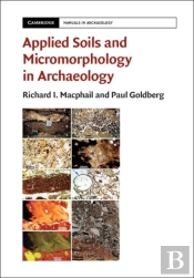 Applied Soils And Micromorphology In Archaeology