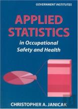 Applied Statistics In Occupational Safety And Health