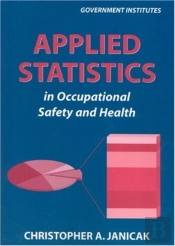 Applied Statistics In Occupational Safety And Health