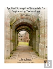 Applied Strength Of Materials For Engineering Technology, 22nd Ed.