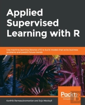 Applied Supervised Learning With R