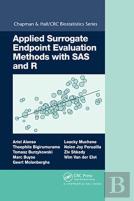 Applied Surrogate Endpoint Evaluation Methods With Sas And R