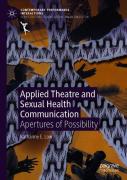 Applied Theatre And Sexual Health Communication