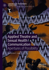 Applied Theatre And Sexual Health Communication
