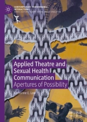 Applied Theatre And Sexual Health Communication