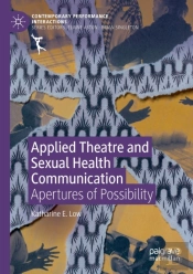 Applied Theatre And Sexual Health Communication