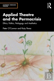 Applied Theatre And The Permacrisis