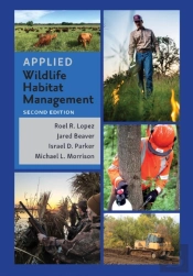 Applied Wildlife Habitat Management, Second Edition