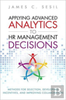 Applying Advanced Analytics To Hr Management Decisions