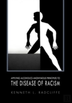 Bertrand.pt - Applying Alcoholics Anonymous Principles To The Disease Of Racism