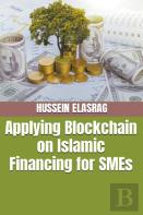 Applying Blockchain On Islamic Financing For Smes