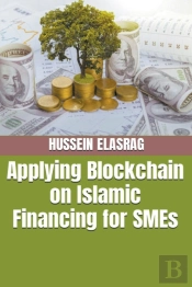 Applying Blockchain On Islamic Financing For Smes