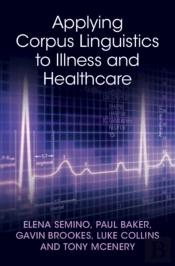 Applying Corpus Linguistics To Illness And Healthcare