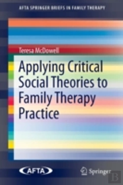 Bertrand.pt - Applying Critical Social Theories To Family Therapy Practice
