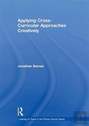 Applying Cross-Curricular Approaches Creatively