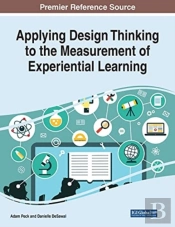 Applying Design Thinking To The Measurement Of Experiential Learning