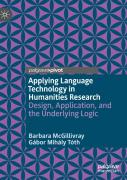 Applying Language Technology In Humanities Research