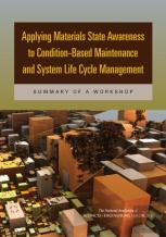 Applying Materials State Awareness To Condition-Based Maintenance And System Life Cycle Management