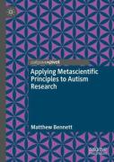 Applying Metascientific Principles To Autism Research