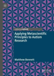 Applying Metascientific Principles To Autism Research