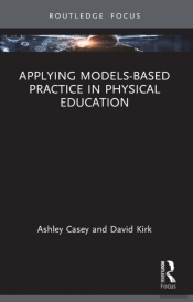 Applying Models-Based Practice In Physical Education