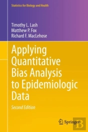 Applying Quantitative Bias Analysis To Epidemiologic Data
