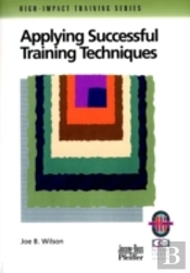 Applying Successful Training Techniques