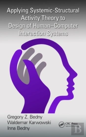 Applying Systemic-Structural Activity Theory To Design Of Human-Computer Interaction Systems