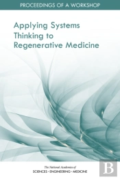 Applying Systems Thinking To Regenerative Medicine